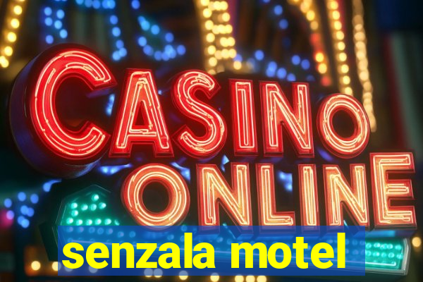 senzala motel